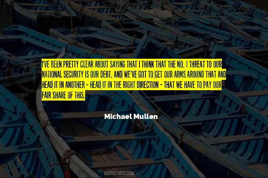 Michael Mullen Quotes #670240