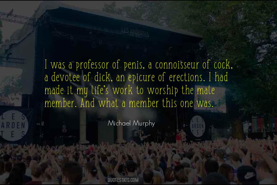 Michael Murphy Quotes #1790810