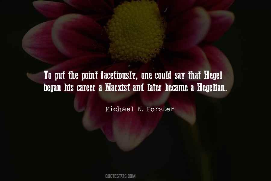 Michael N. Forster Quotes #324233
