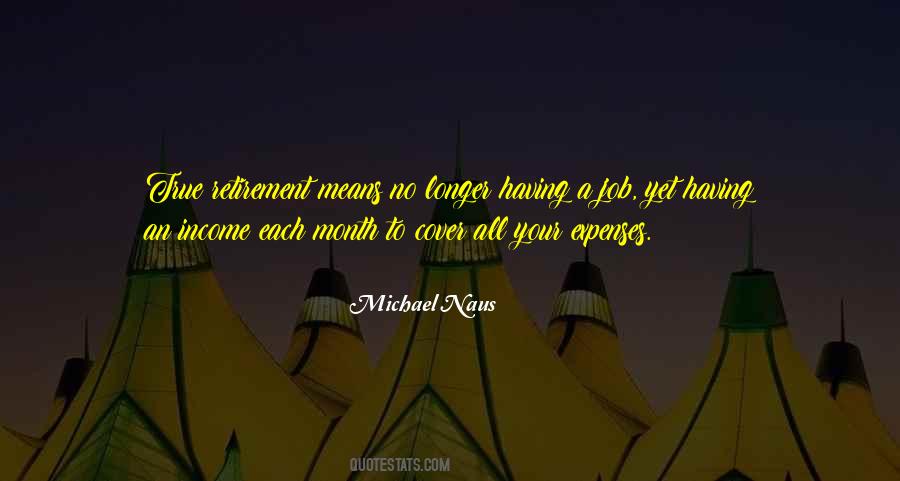 Michael Naus Quotes #1409820