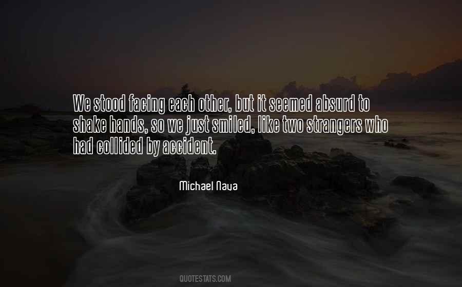 Michael Nava Quotes #806476