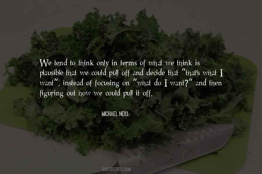 Michael Neill Quotes #422886