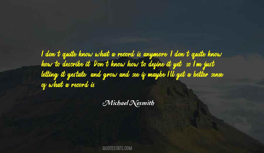 Michael Nesmith Quotes #255487
