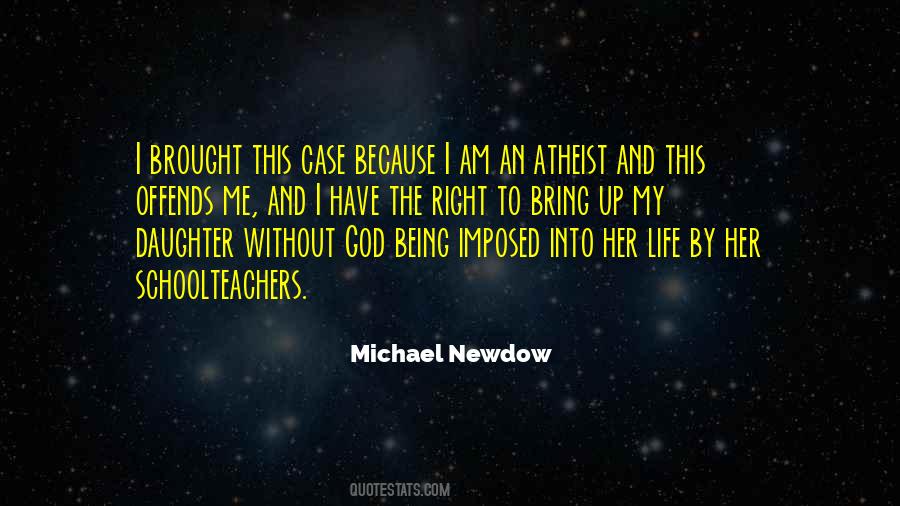 Michael Newdow Quotes #1222726