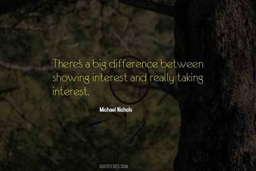 Michael Nichols Quotes #1406083 Michael Nichols Quotes #1406083