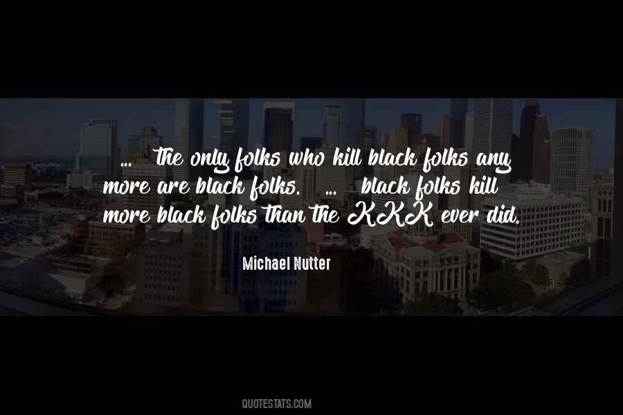 Michael Nutter Quotes #124385