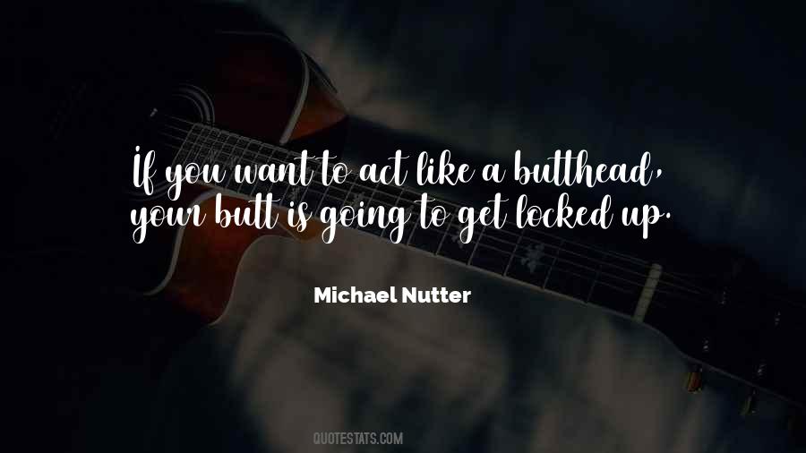 Michael Nutter Quotes #1323071