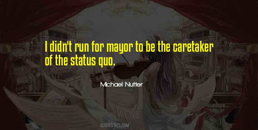 Michael Nutter Quotes #568048