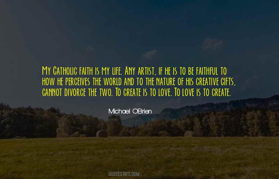 Michael O'Brien Quotes #911841