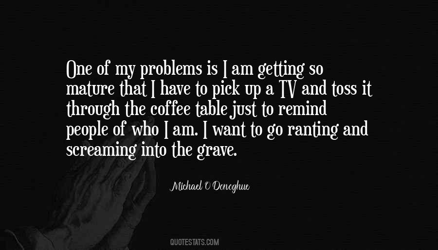 Michael O'Donoghue Quotes #1048832