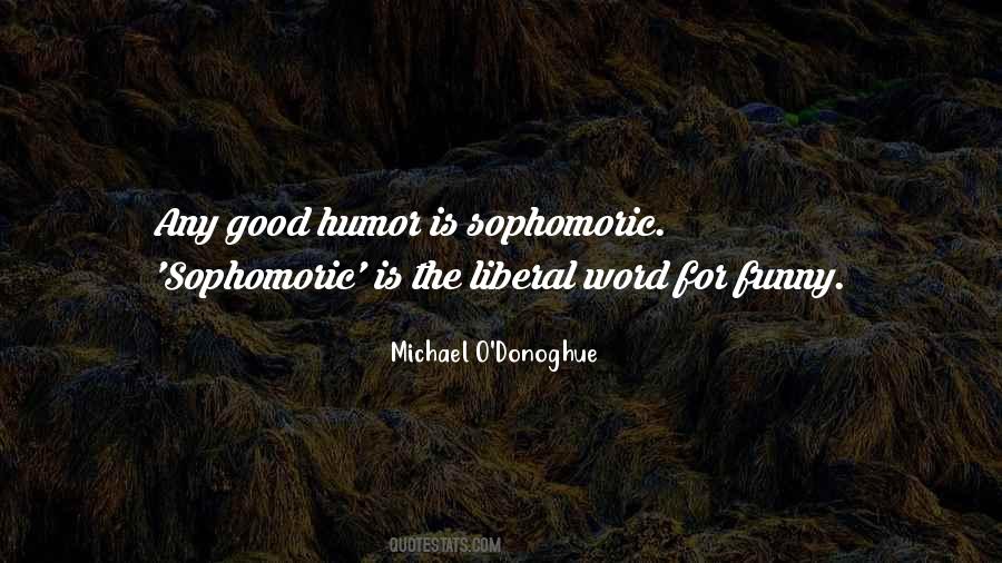 Michael O'Donoghue Quotes #335306