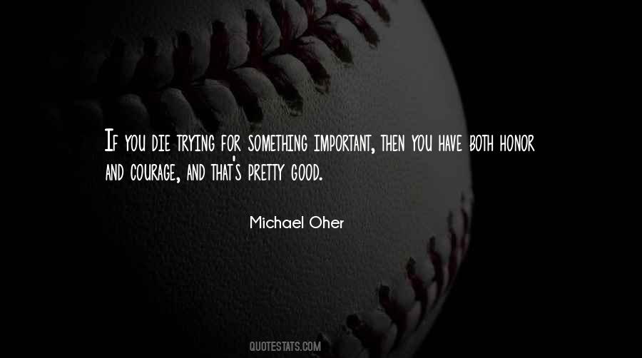 Michael Oher Quotes #1516023