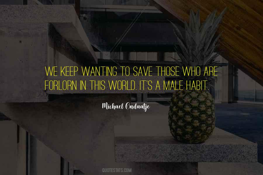Michael Ondaatje Quotes #1482247