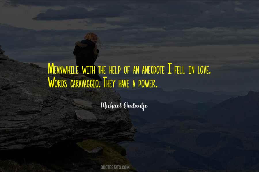 Michael Ondaatje Quotes #231239