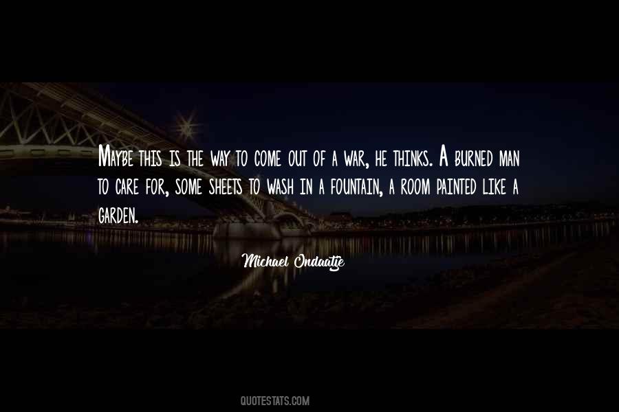Michael Ondaatje Quotes #560454