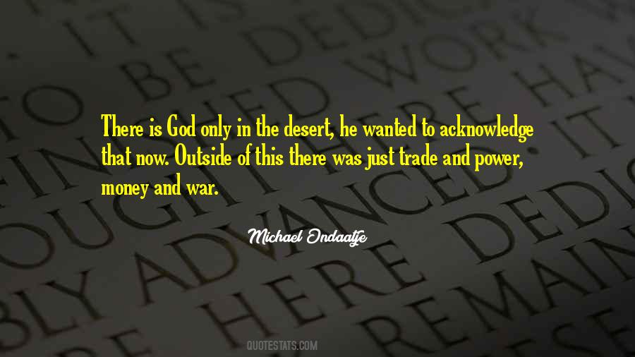 Michael Ondaatje Quotes #610749