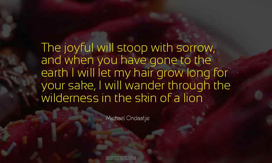 Michael Ondaatje Quotes #616417