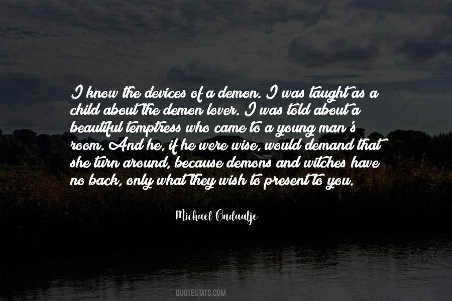 Michael Ondaatje Quotes #718190