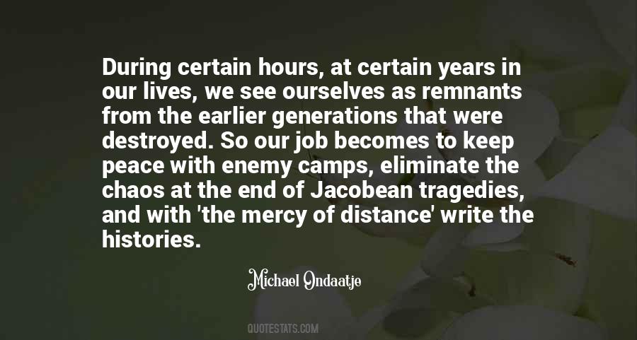 Michael Ondaatje Quotes #818862