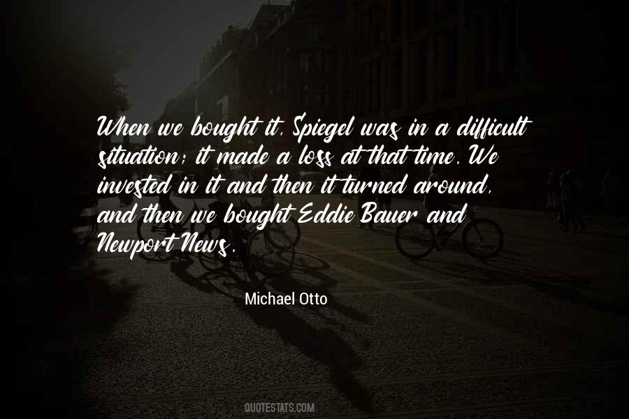 Michael Otto Quotes #1407027