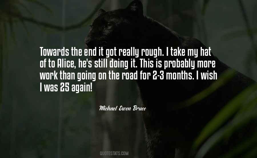 Michael Owen Bruce Quotes #671166