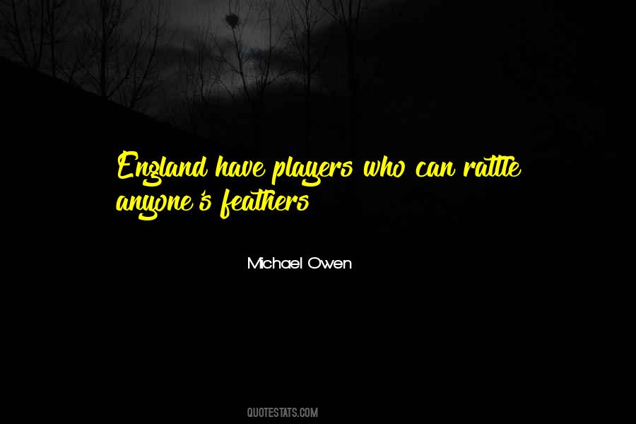 Michael Owen Quotes #1424430