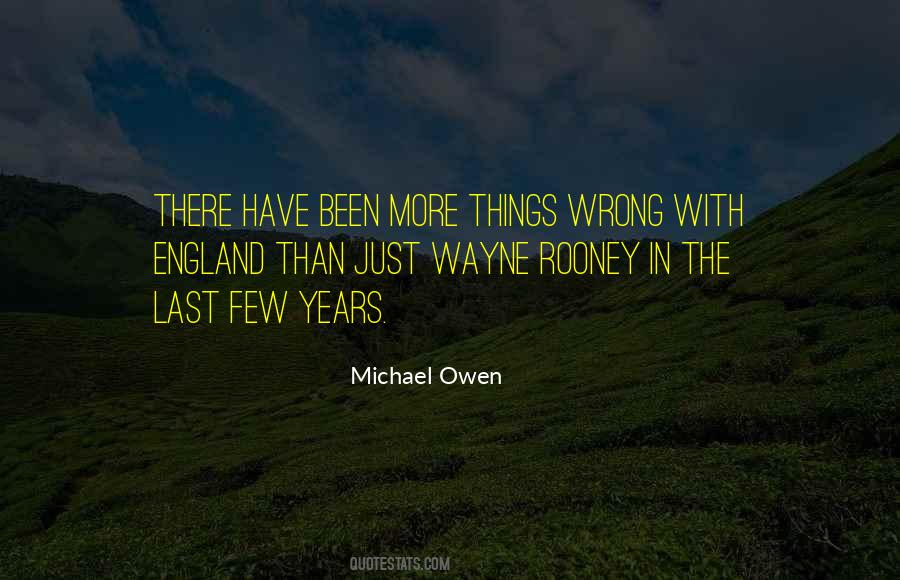 Michael Owen Quotes #979674