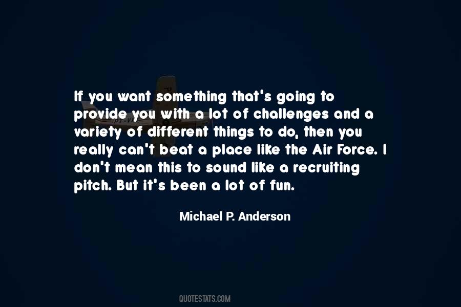 Michael P. Anderson Quotes #1078591