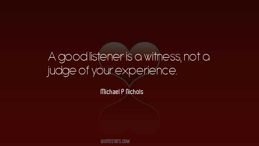 Michael P Nichols Quotes #595642