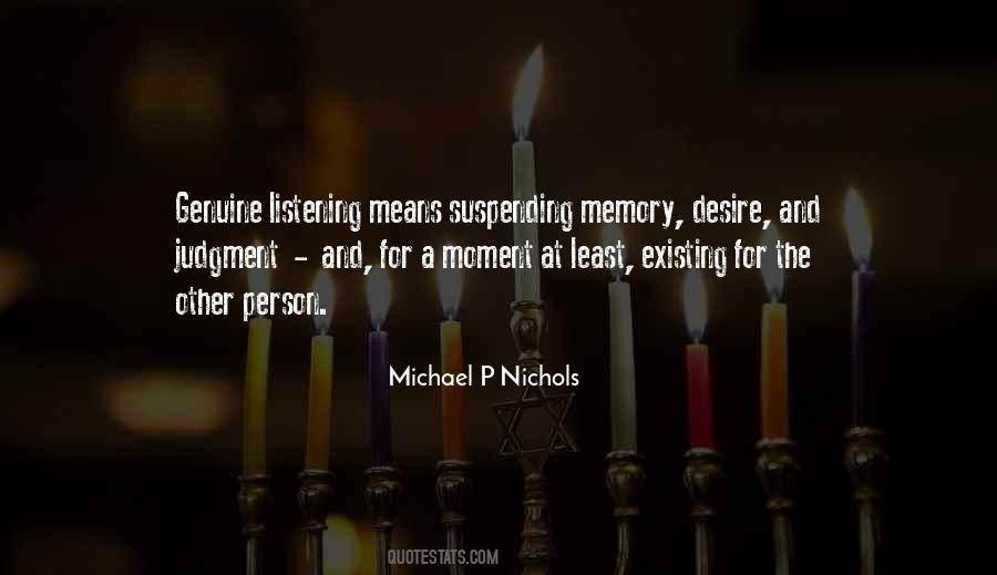 Michael P Nichols Quotes #871600