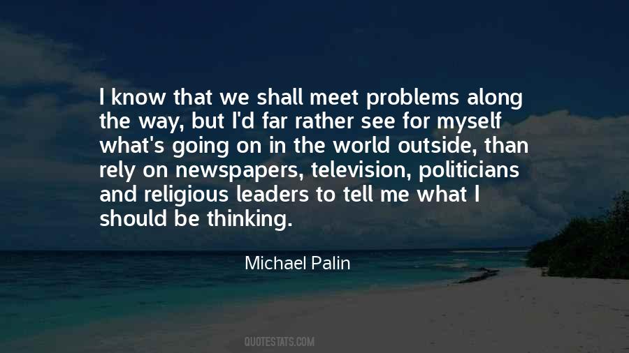 Michael Palin Quotes #109818