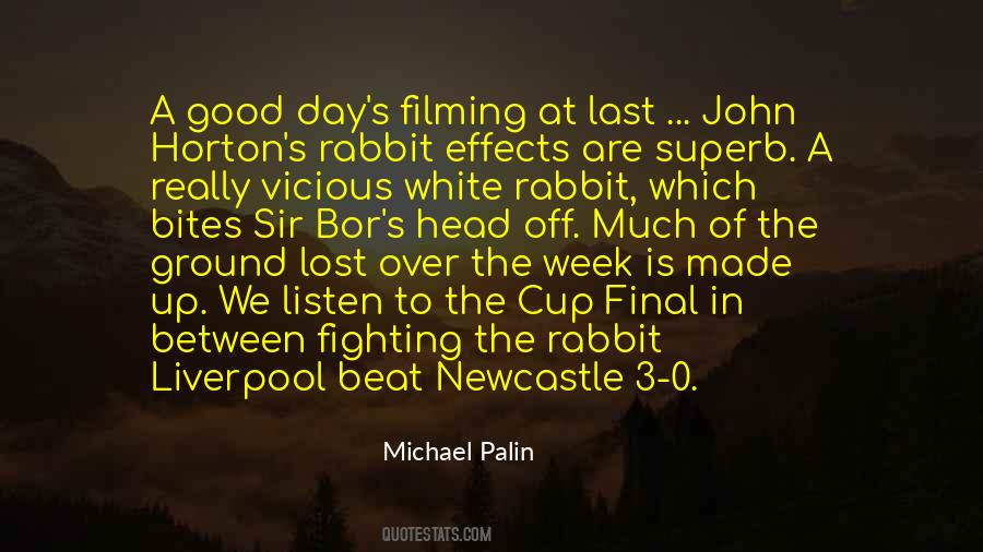 Michael Palin Quotes #1117577
