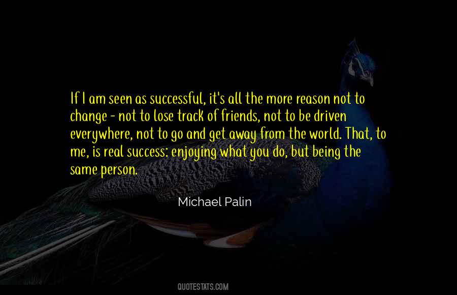 Michael Palin Quotes #1742267