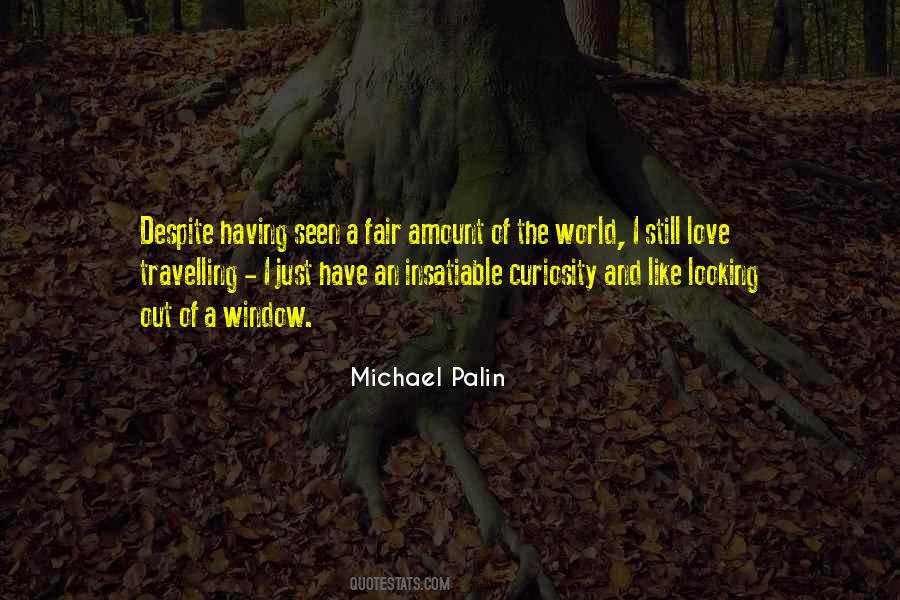 Michael Palin Quotes #1793055