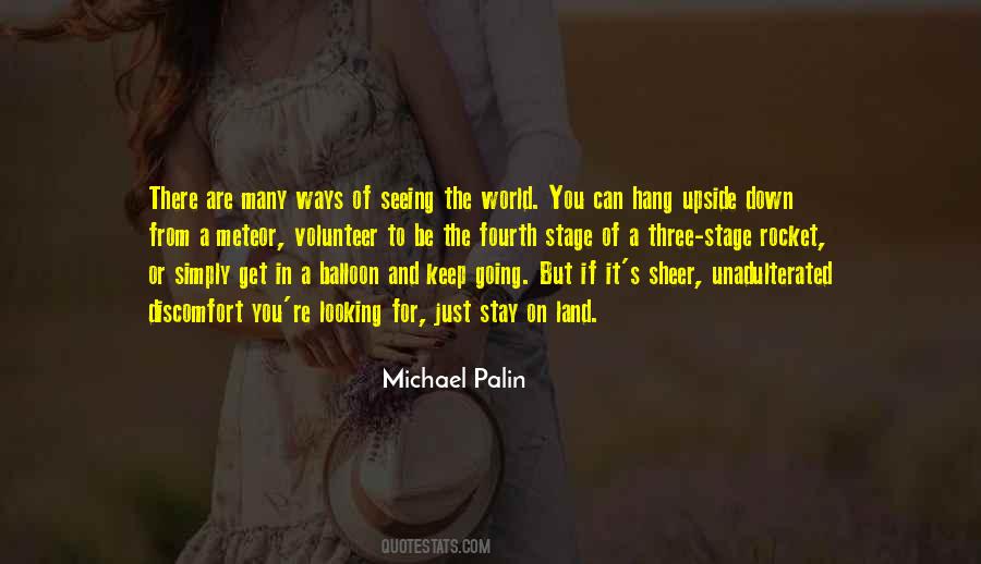 Michael Palin Quotes #1812775