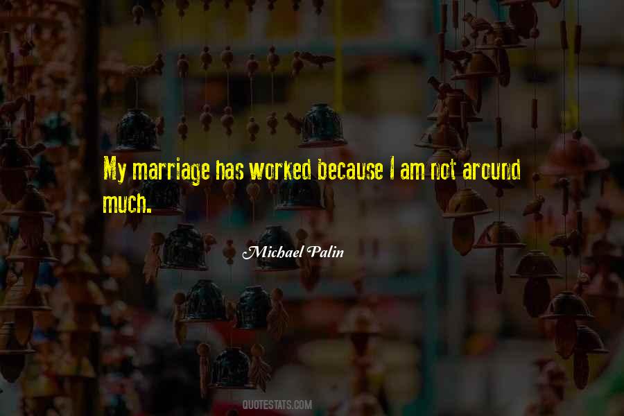 Michael Palin Quotes #342511
