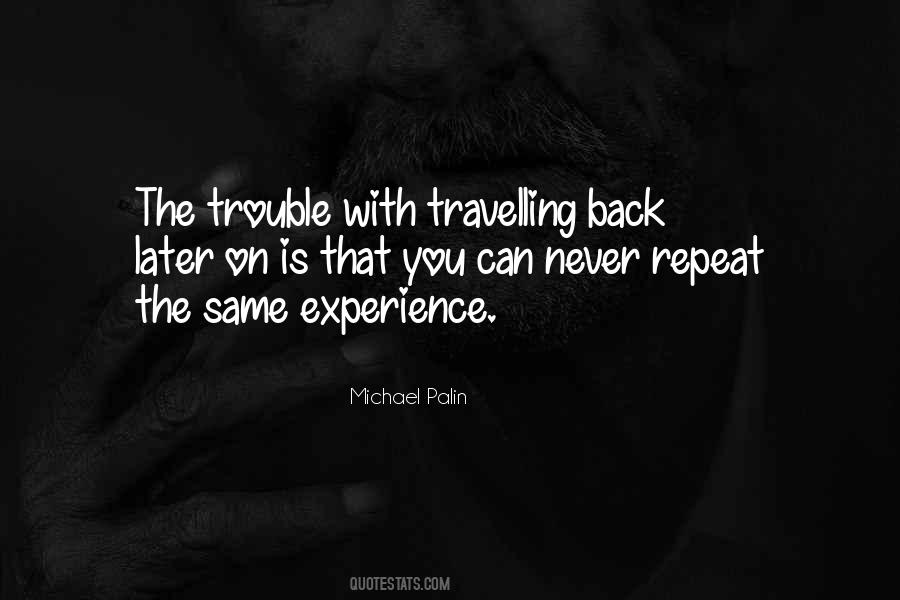 Michael Palin Quotes #756870