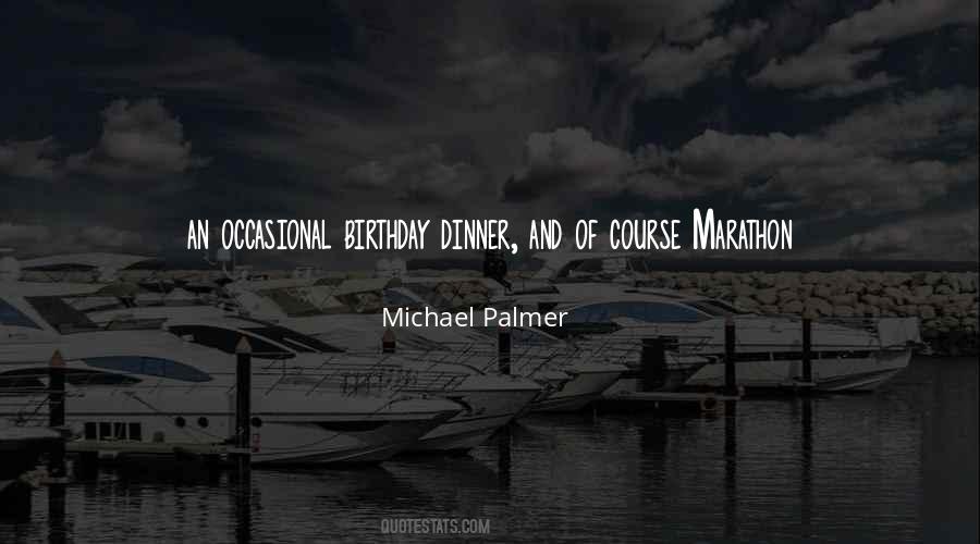 Michael Palmer Quotes #150081