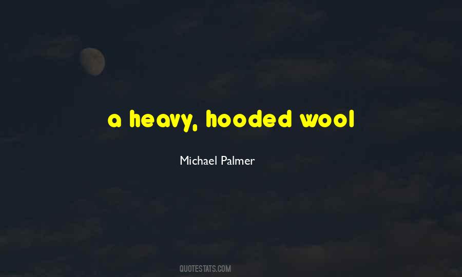 Michael Palmer Quotes #1789896