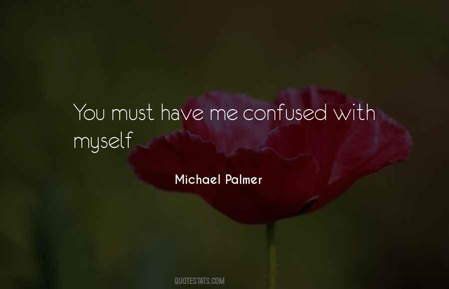 Michael Palmer Quotes #752701