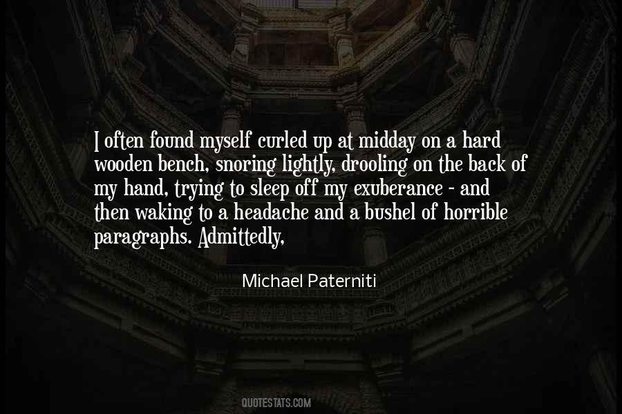 Michael Paterniti Quotes #1616995