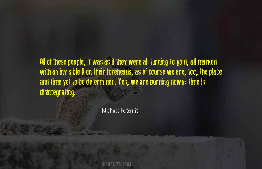 Michael Paterniti Quotes #1654396