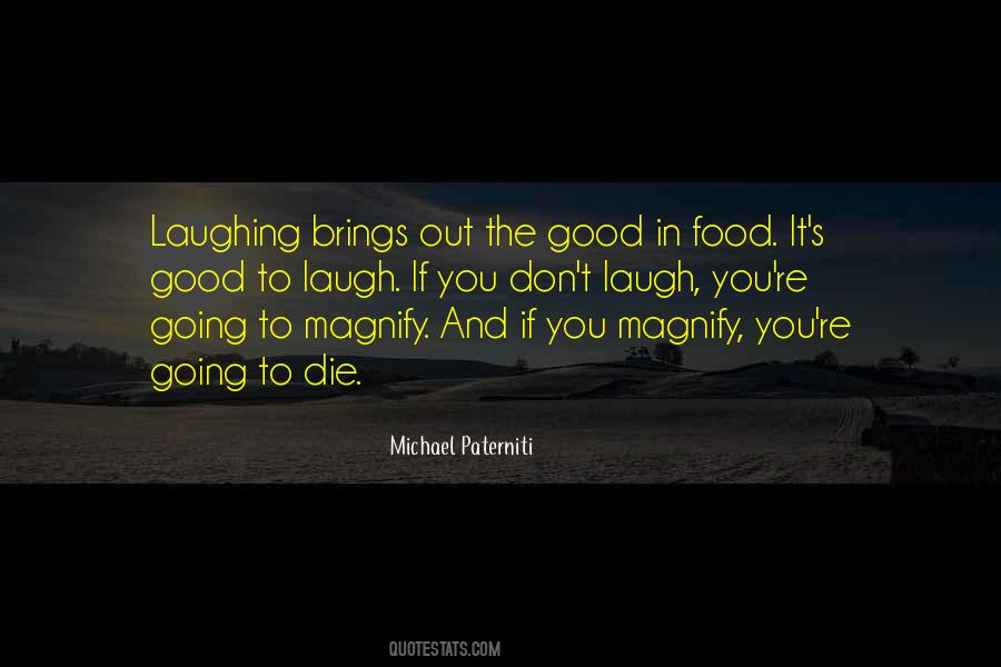 Michael Paterniti Quotes #1700096