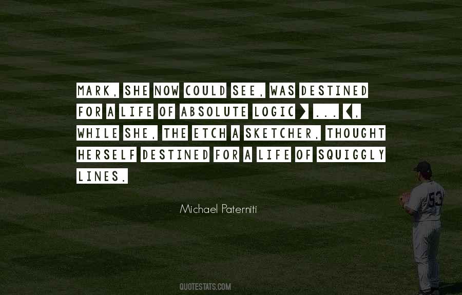 Michael Paterniti Quotes #28421