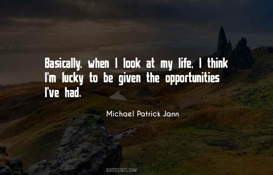 Michael Patrick Jann Quotes #1301173