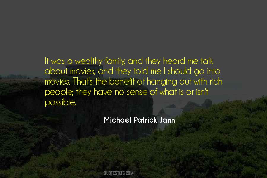 Michael Patrick Jann Quotes #600758