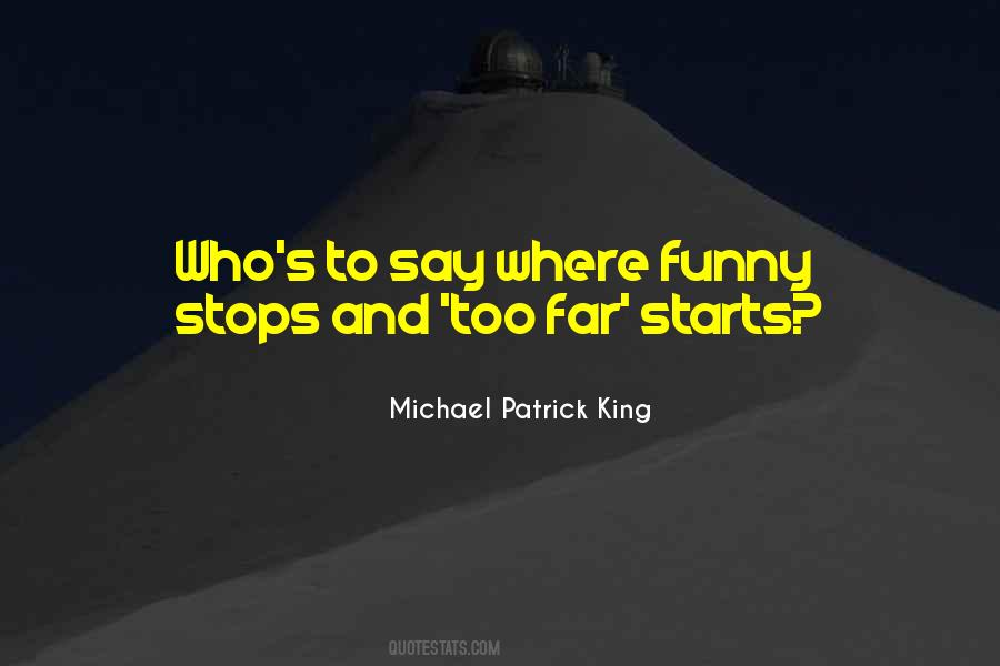 Michael Patrick King Quotes #1811319