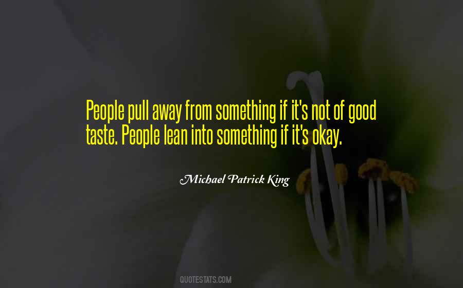 Michael Patrick King Quotes #595267