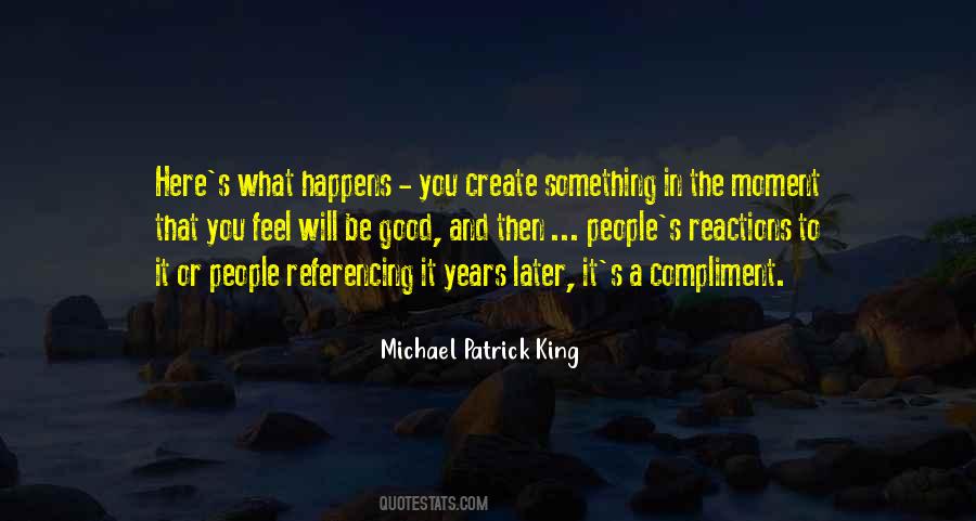 Michael Patrick King Quotes #64555