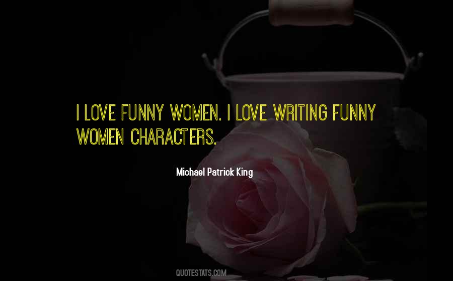 Michael Patrick King Quotes #834075